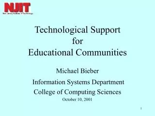 Technological Support for Educational Communities