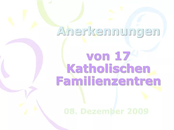 anerkennungen von 17 katholischen familienzentren