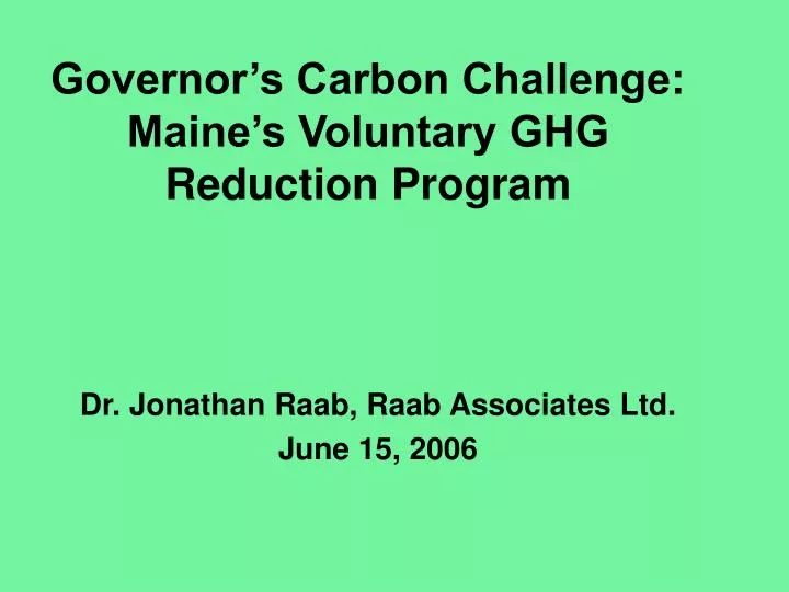 governor s carbon challenge maine s voluntary ghg reduction program