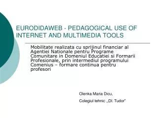 EURODIDAWEB - PEDAGOGICAL USE OF INTERNET AND MULTIMEDIA TOOLS