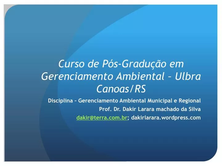 curso de p s gradu o em gerenciamento ambiental ulbra canoas rs