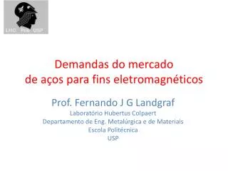 demandas do mercado de a os para fins eletromagn ticos