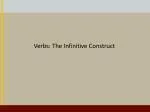 Verbs: The Infinitive Construct - slide 1