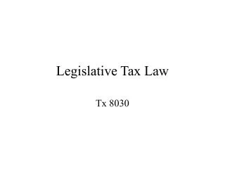 Legislative Tax Law