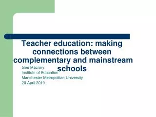 Teacher education: making connections between complementary and mainstream schools
