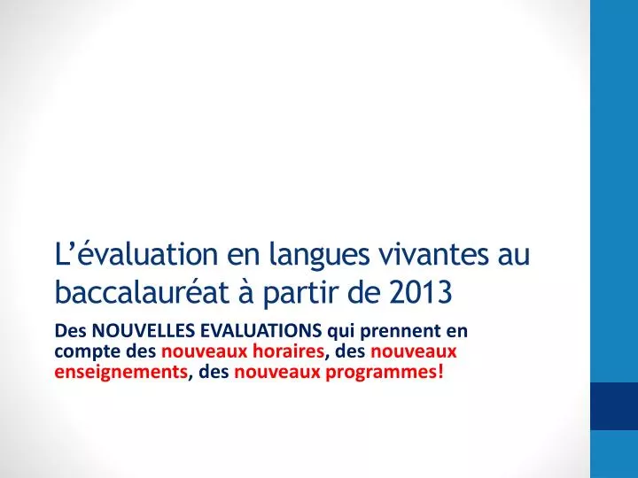 l valuation en langues vivantes au baccalaur at partir de 2013