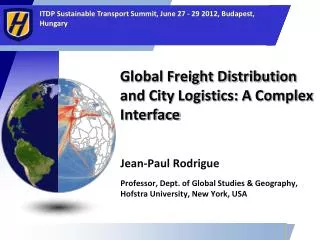 Global Freight Distribution and City Logistics: A Complex Interface