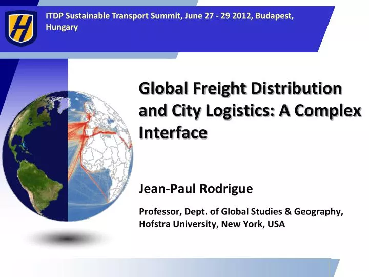 global freight distribution and city logistics a complex interface