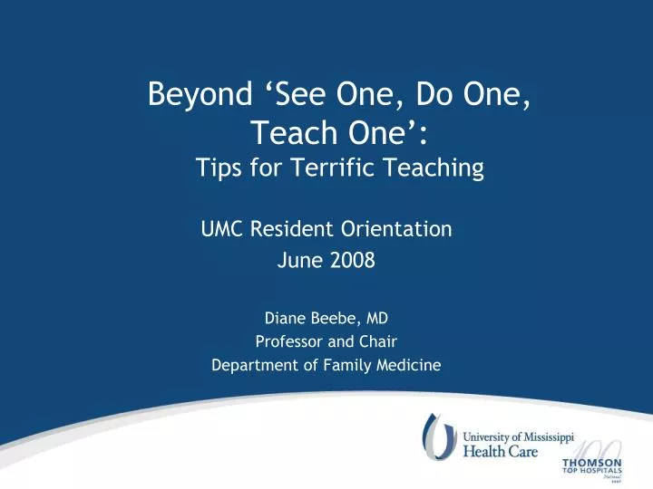 beyond see one do one teach one tips for terrific teaching