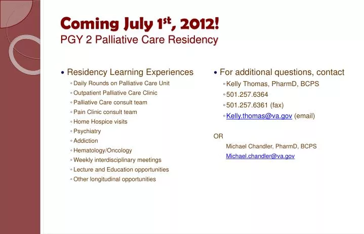 coming july 1 st 2012 pgy 2 palliative care residency