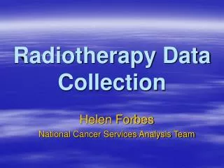 Radiotherapy Data Collection