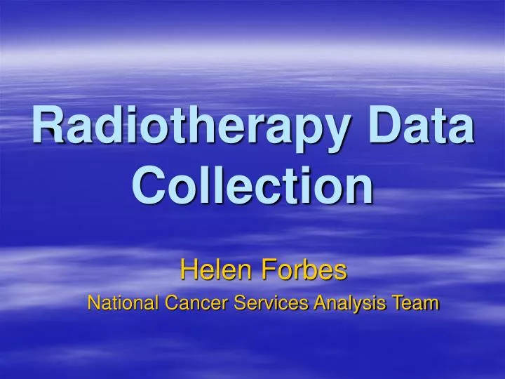 radiotherapy data collection