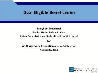 Dual Eligible Beneficiaries