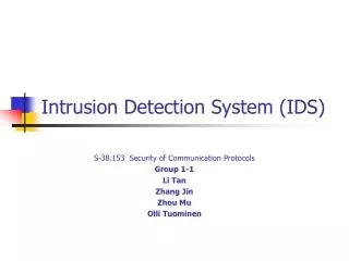 Intrusion Detection System (IDS)