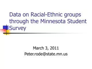 Data on Racial-Ethnic groups through the Minnesota Student Survey