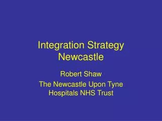 Integration Strategy Newcastle