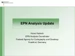 EPN Analysis Update - slide 1