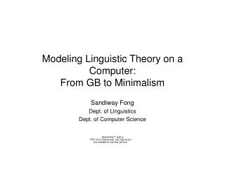 Modeling Linguistic Theory on a Computer: From GB to Minimalism