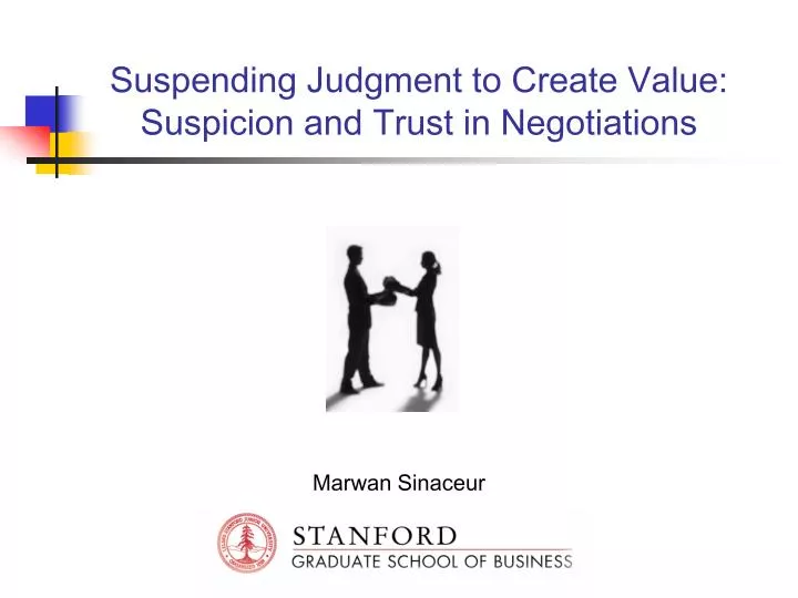 suspending judgment to create value suspicion and trust in negotiations