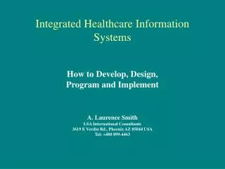 Integrated Healthcare Information Systems