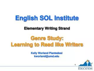 English SOL Institute Elementary Writing Strand Genre Study: Learning to Read like Writers