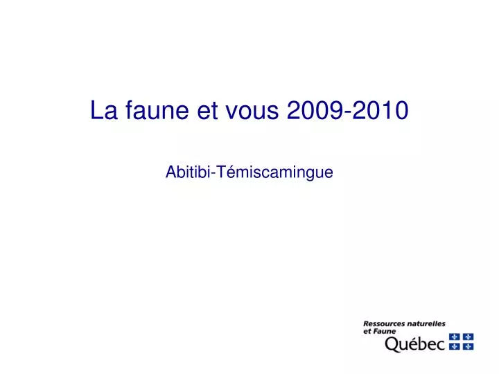 la faune et vous 2009 2010