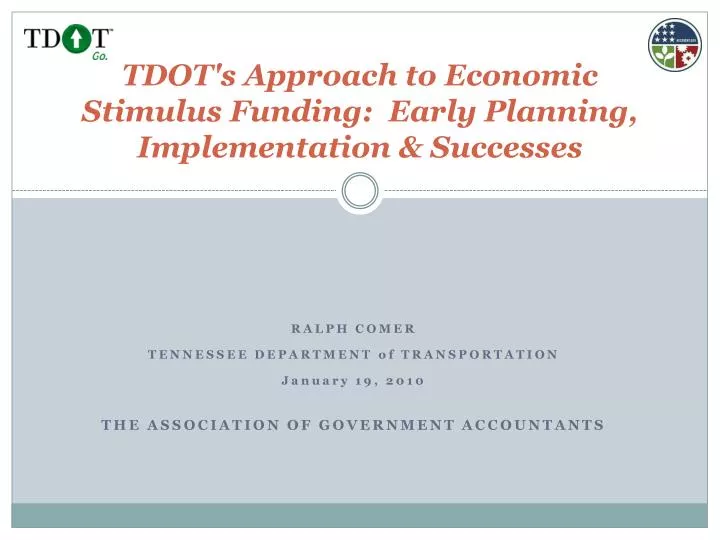 tdot s approach to economic stimulus funding early planning implementation successes