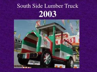 South Side Lumber Truck