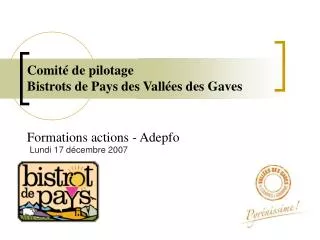 Comité de pilotage Bistrots de Pays des Vallées des Gaves Formations actions - Adepfo