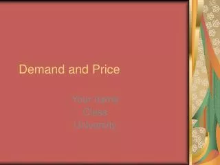 Demand and Price