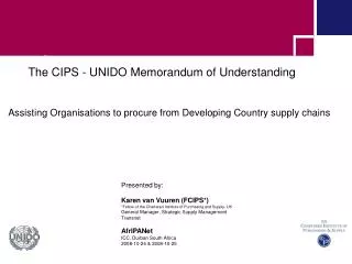 The CIPS - UNIDO Memorandum of Understanding Assisting Organisations to procure from Developing Country supply chains