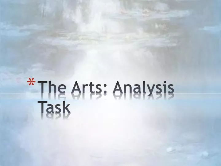 the arts analysis task