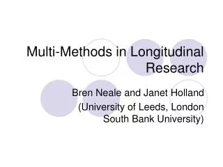 Multi-Methods in Longitudinal Research