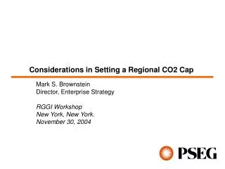Considerations in Setting a Regional CO2 Cap