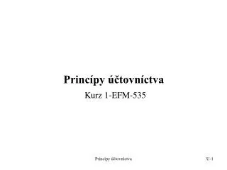 Princípy účtovníctva Kurz 1-EFM-535