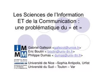 Les Sciences de l’Information ET de la Communication : une problématique du « et »