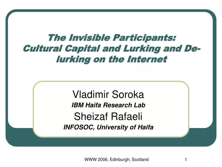 the invisible participants cultural capital and lurking and de lurking on the internet