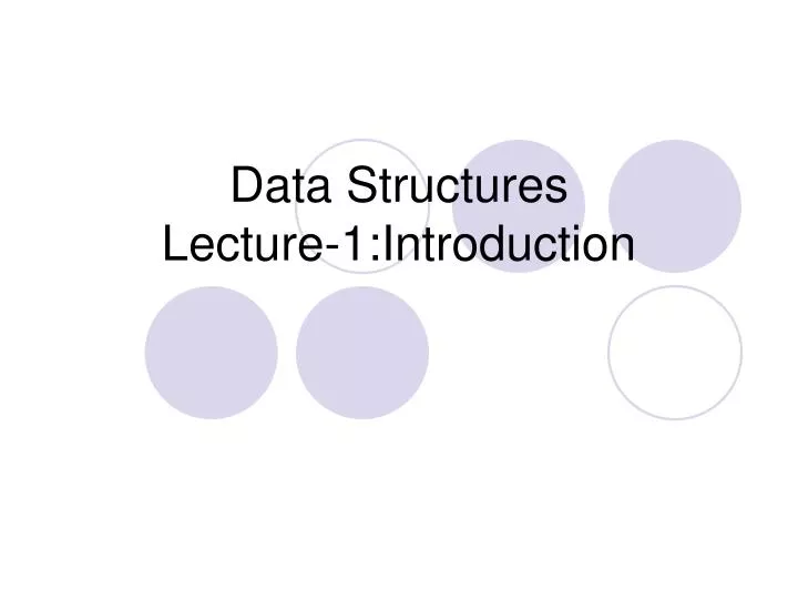 data structures lecture 1 introduction