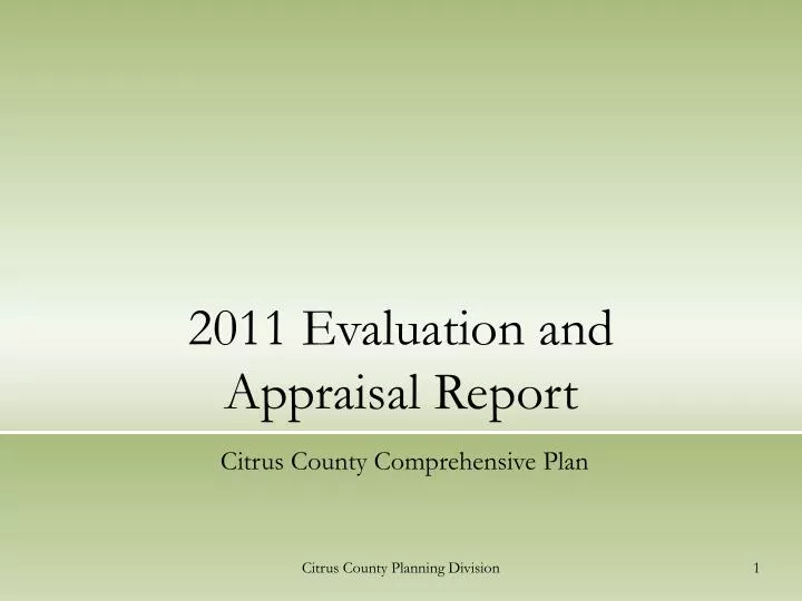 2011 evaluation and appraisal report