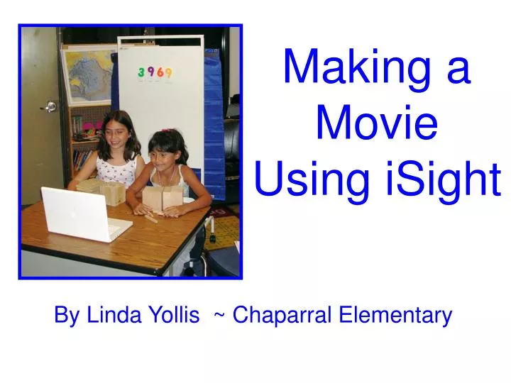 making a movie using isight