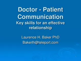 Doctor - Patient Communication Key skills for an effective relationship