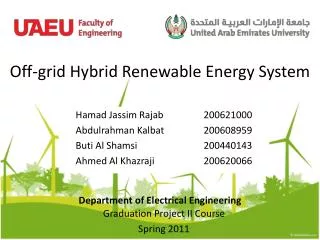 Off- grid Hybrid Renewable Energy System