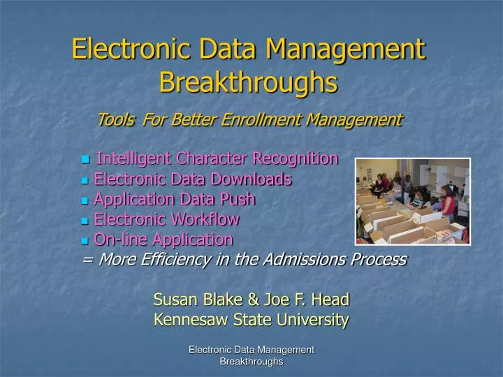 electronic data management breakthroughs tools for better enrollment management