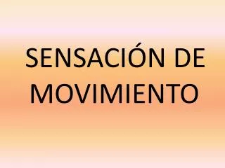 sensaci n de movimiento