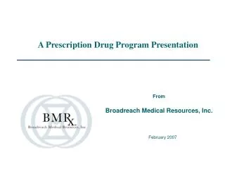 A Prescription Drug Program Presentation