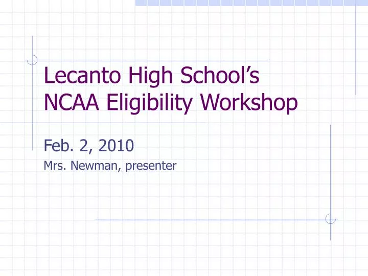 lecanto high school s ncaa eligibility workshop