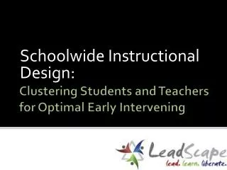 Clustering Students and Teachers for Optimal Early Intervening