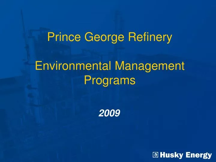 prince george refinery environmental management programs