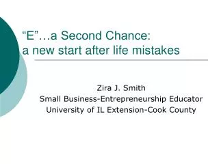 “E”…a Second Chance: a new start after life mistakes