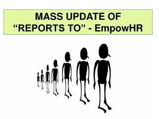 MASS UPDATE OF “REPORTS TO” - EmpowHR